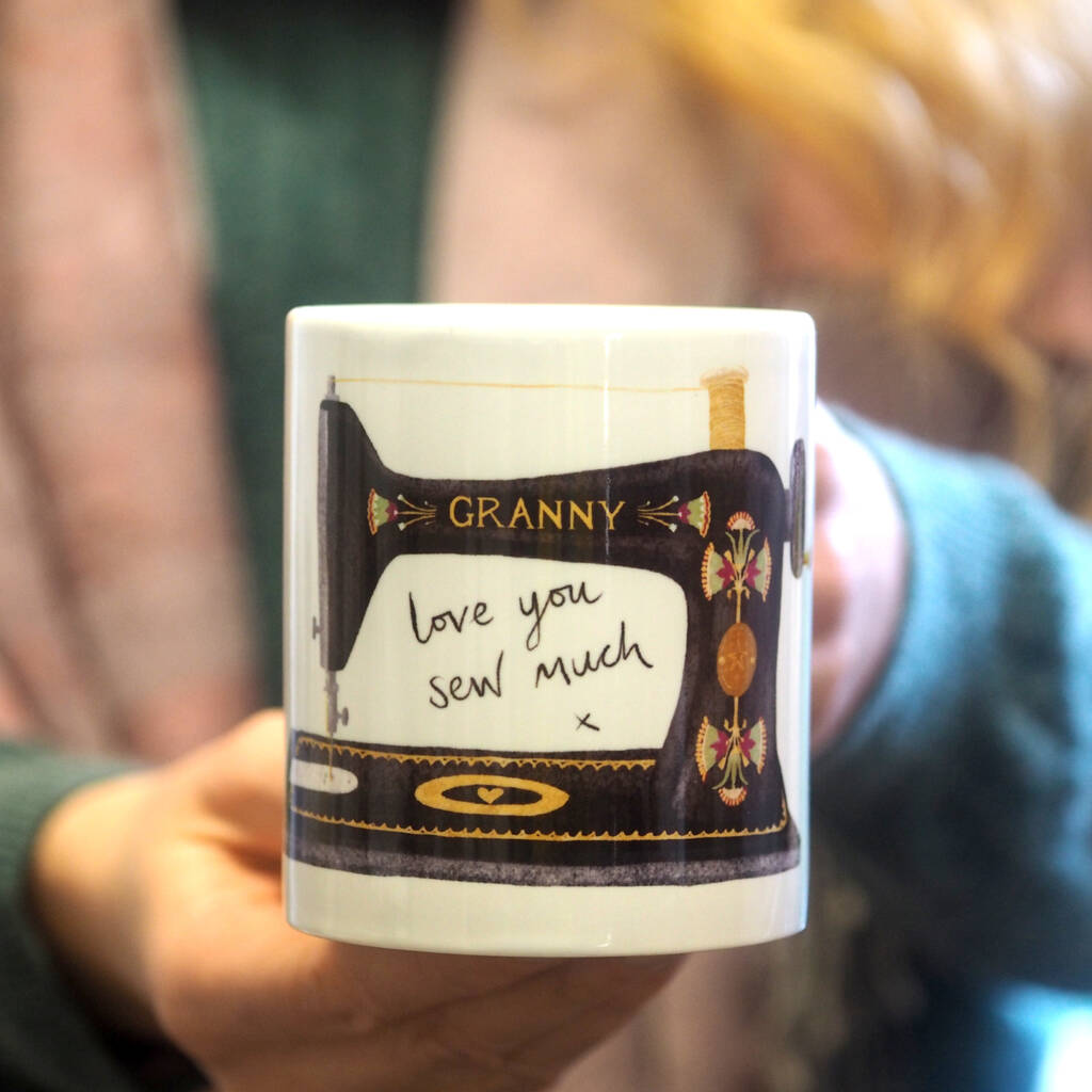 Granny Love You Sew Much Ceramic Mug By So Close