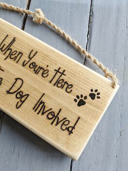 Funny Wooden Sign For Dog Lovers, 4 of 4