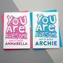 You Are Awesome Personalised Birthday Card, thumbnail 1 of 2