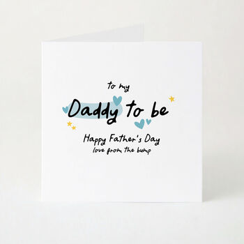 Personalised Daddy To Be Father’s Day Card From The Bump, 2 of 6