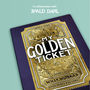 Personalised Roald Dahl Story: My Golden Ticket, thumbnail 2 of 6