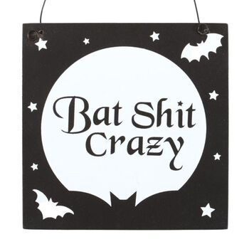 Bat Shit Crazy Sign, 4 of 5