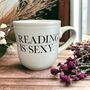 Reading Is Sexy Book Lover's Mug, thumbnail 1 of 4