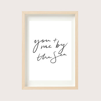 'You And Me By The Sea' Typographic Art Print, 4 of 4
