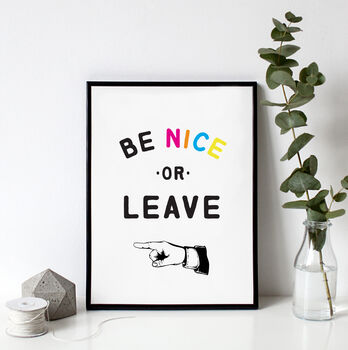 Be Nice Or Leave Print, 5 of 5