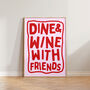 Kitchen Wall Print Dine And Wine With Friends Print, thumbnail 9 of 10
