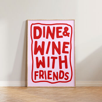 Kitchen Wall Print Dine And Wine With Friends Print, 9 of 10