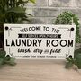 Welcome To The Laundry Room Utility Sign, thumbnail 1 of 12