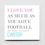 I Love You More Than Football Card, thumbnail 3 of 3