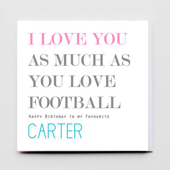 I Love You More Than Football Card, 3 of 3