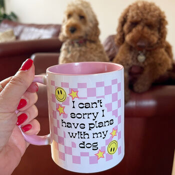 I Can't Sorry I Have Plans With My Dog Ceramic Mug, 2 of 3