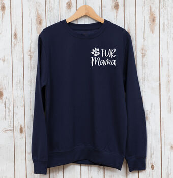 Fur Mama Sweatshirt For Dog And Pet Lovers, 2 of 6