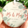 First Christmas As Mr And Mrs Keepsake Christmas Bauble, thumbnail 1 of 2