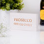 Prosecco Personalised White Wooden Sign, thumbnail 1 of 2