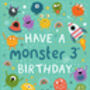 Monster Birthday Card, Boys 3rd Birthday Card, Aliens, thumbnail 3 of 3