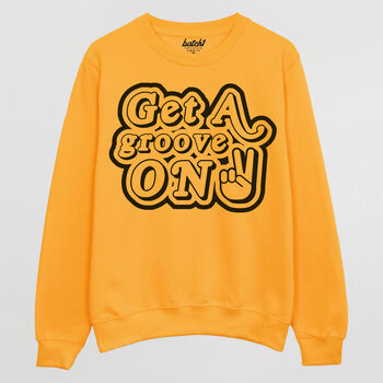 Get A Groove On Women's Slogan Sweatshirt, 4 of 4