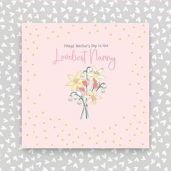 Happy Mother's Day Nan/Nanny/Nanna, 2 of 3