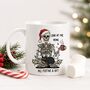 Look At Me Being Festive Skeleton Mug, thumbnail 2 of 7