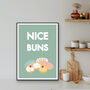 Nice Buns Kitchen Print, thumbnail 1 of 3