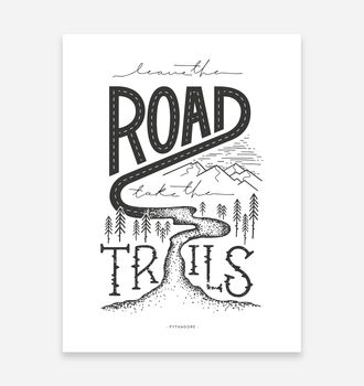 'Leave The Road' Typographic Cycling Art Print, 2 of 3