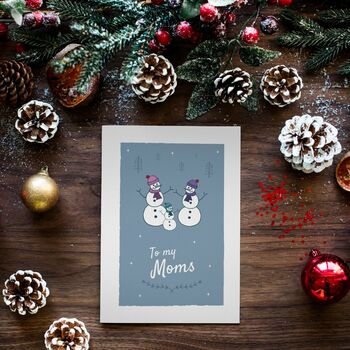 'To My Moms' Christmas Card For Lesbian Moms, Snowmen, 5 of 10