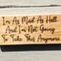 Reclaimed Wooden Sign Hand Engraved With Your Quote, thumbnail 1 of 5