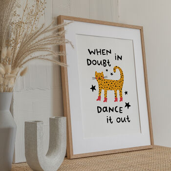 'When In Doubt Dance It Out' Unframed Print, 3 of 6