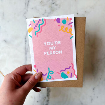 Galentines Friendship Card 'You're My Person', 2 of 4