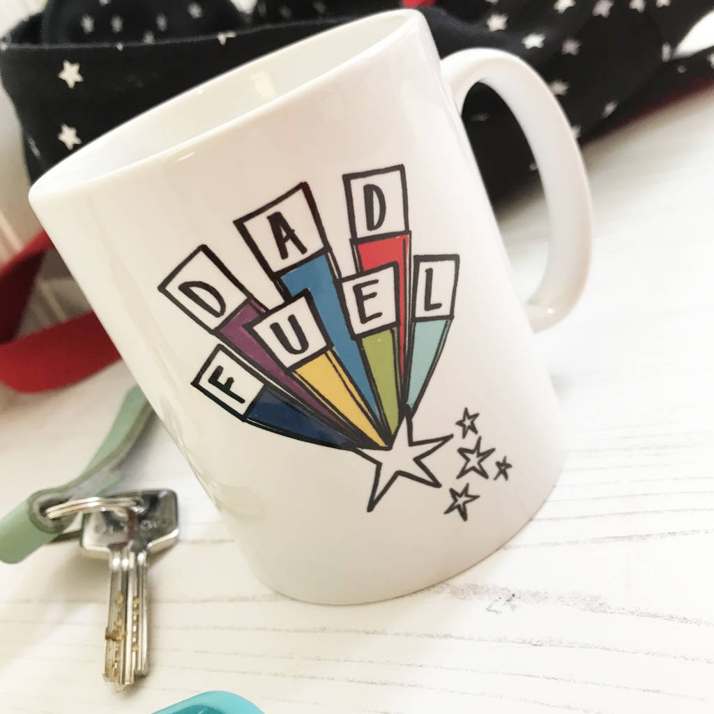 Download Dad Fuel Illustrated Ceramic Mug By Betty Etiquette ...