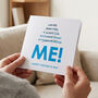 'Lie Ins, Beers, Free Time… Just Kidding, Me!' Funny Birthday Card, thumbnail 1 of 2
