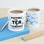 Personalised Putting The Tea In Teacher Mug, thumbnail 6 of 7