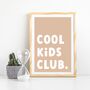 'Cool Kids Club' Bedroom Or Playroom Poster, thumbnail 5 of 8