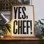 Yes Chef! Typographic Print, thumbnail 1 of 10