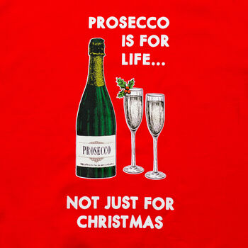 'Prosecco Is For Life' Christmas Jumper, 9 of 10