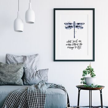 What Good Are Wings Without The Courage To Fly? Print, 4 of 4
