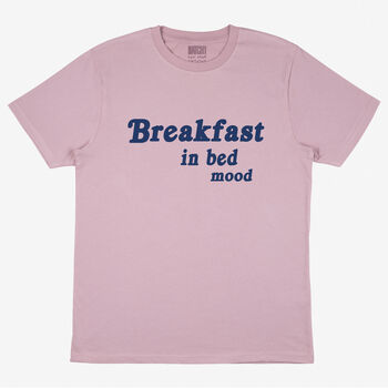 Breakfast In Bed Mood Women's Slogan T Shirt, 3 of 3