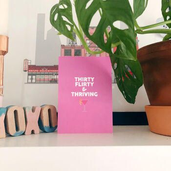 30th Birthday 'Thirty, Flirty And Thriving' Card, 5 of 7