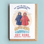 Funny Dry Robe Couple Valentine Or Anniversary Card, thumbnail 1 of 2