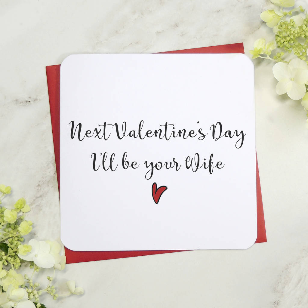 next valentine's day i'll be your wife card by parsy card co ...