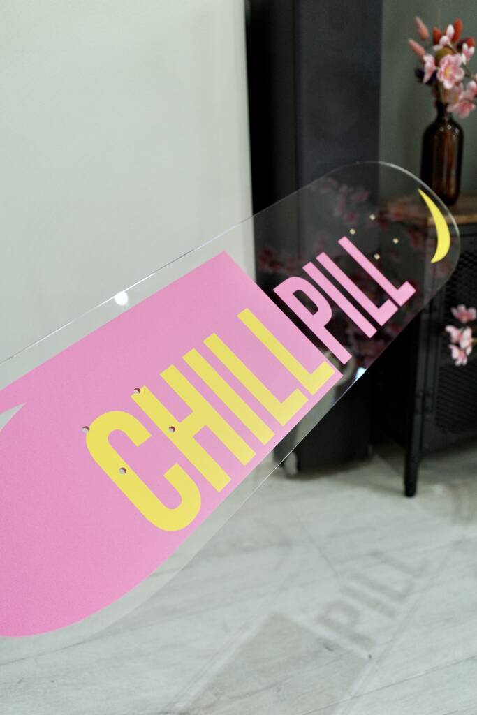 Chill Pill Clear Acrylic Skateboard Deck By Yil Printworks