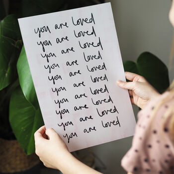 You Are Loved Typography Quote Print, 3 of 6
