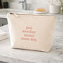 Personalised Makeup Travel Bag Gift For Mum Manic Mum Day, thumbnail 8 of 8
