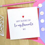 Cheeky Valentine's Card For Favourite Wife, thumbnail 2 of 2