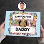 Personalised Daddy Gift Book 'Can You Find Daddy?', thumbnail 1 of 9
