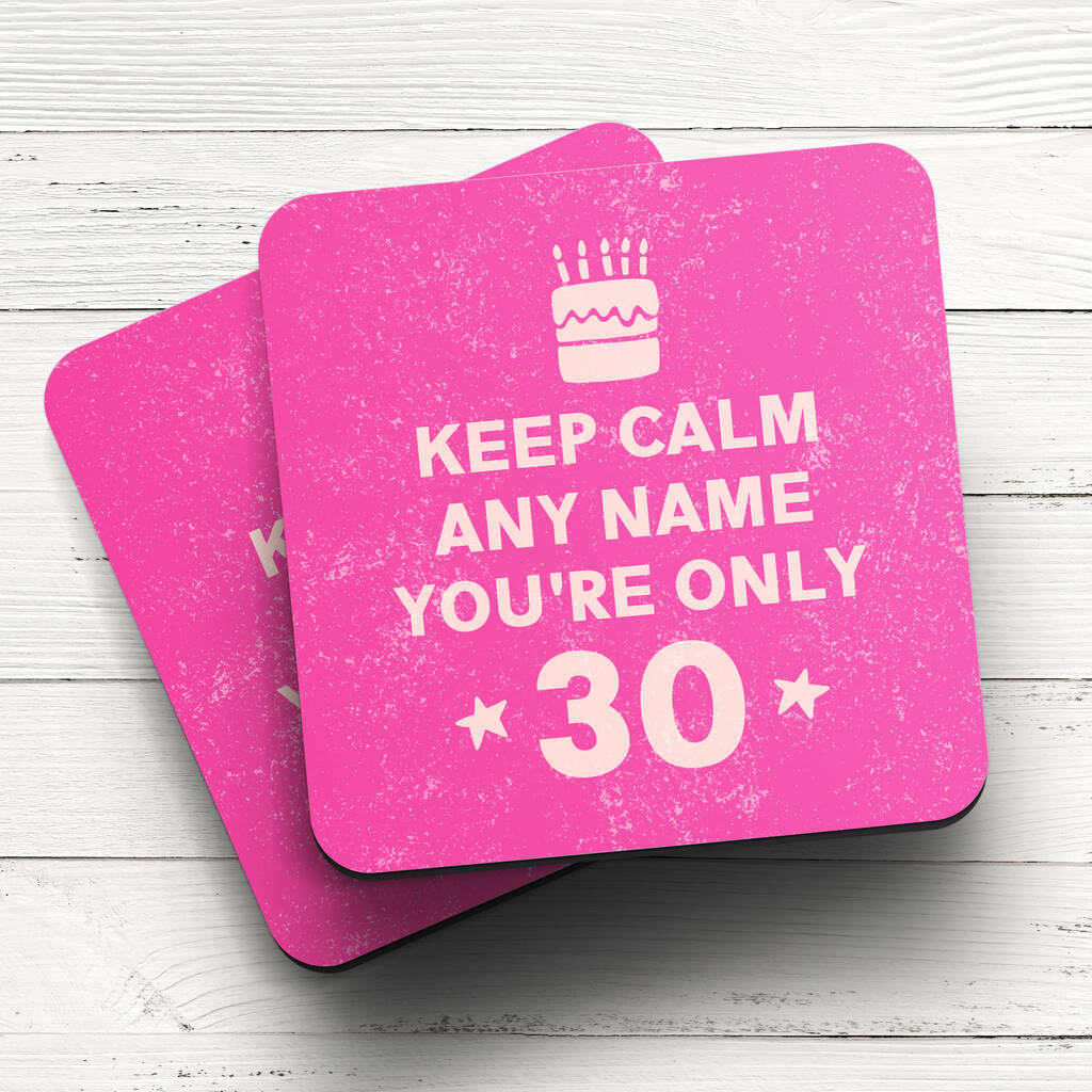 Personalised Coaster Keep Calm 30th Birthday By Arrow Gift Co