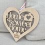 Home Sweet Home Cut Out Wooden Heart, thumbnail 3 of 4