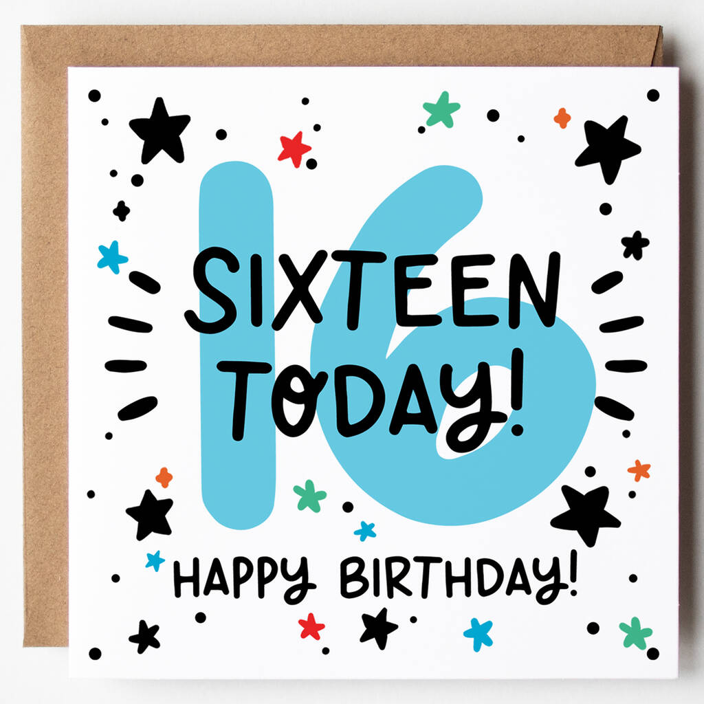Sixteen Today 16th Birthday Card, 1 of 3