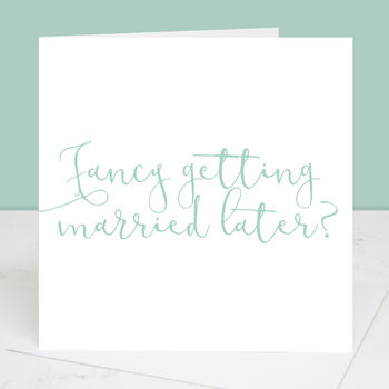 Fancy Getting Married Later Calligraphy Wedding Card, 3 of 4