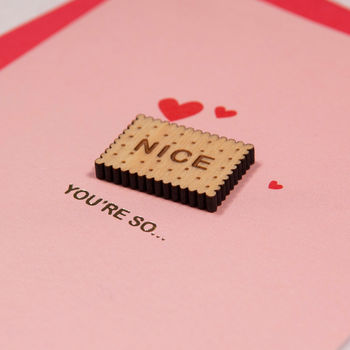 You're So… Nice Valentine's Card, 2 of 2