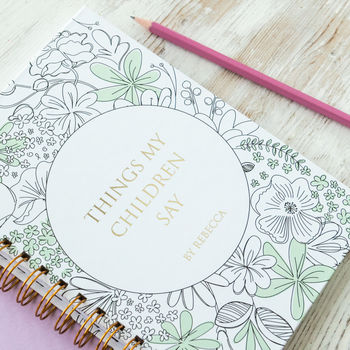 Personalised 'Things My Children Say' Notebook, 2 of 8